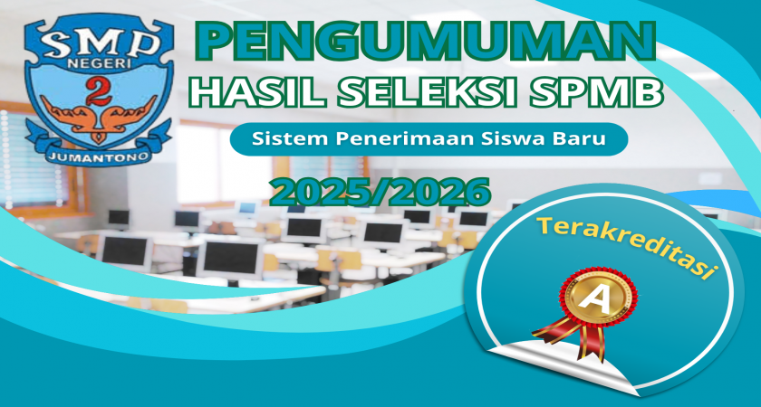 Hasil Seleksi SPMB SMPN 2 Jumantono Tahun 2025/2026
